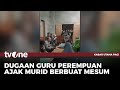 Oknum Guru Perempuan Diduga Ajak Murid Berbuat Mesum Di Kamar Mandi Kabar Utama Pagi TvOne