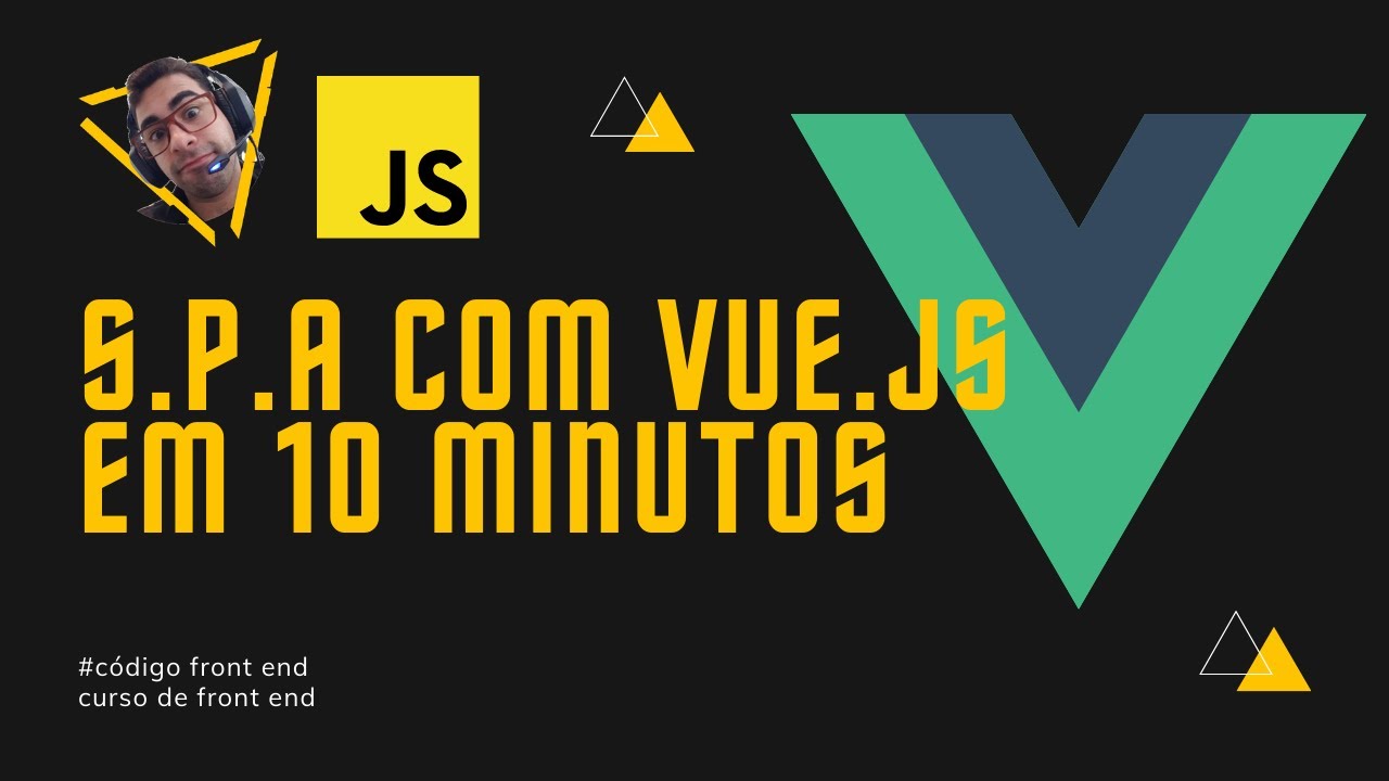 Criando S.P.A do 0 com Vue.js [ Des da instalação  Do vue (JavaScript)]