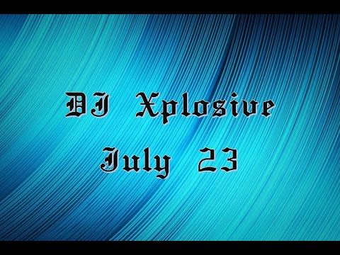 DJ Xplosive - Makina Mix July 23