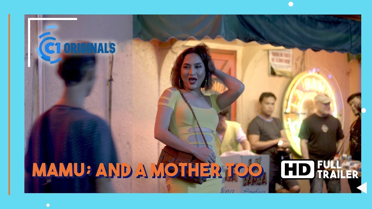 FULL TRAILER: Mamu; and A Mother Too
