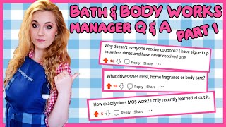 Q&A WITH A BATH & BODY WORKS MANAGER (Part 1) The Inside Scoop of Bath & Body Works