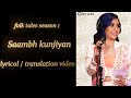 Neha Bhasin Saambh Kunjiyan Lyrical Translation Folktales Season 1