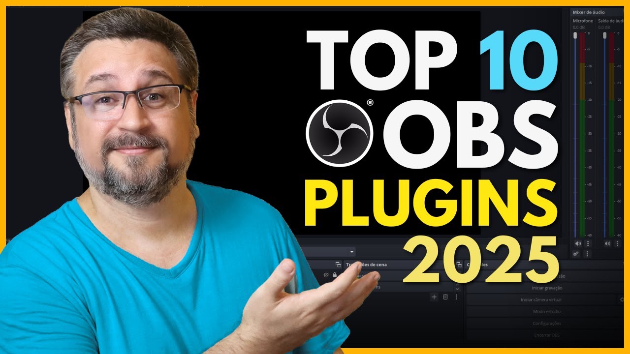 Descubra os 10 Melhores Plugins para OBS Studio em 2025 🚀