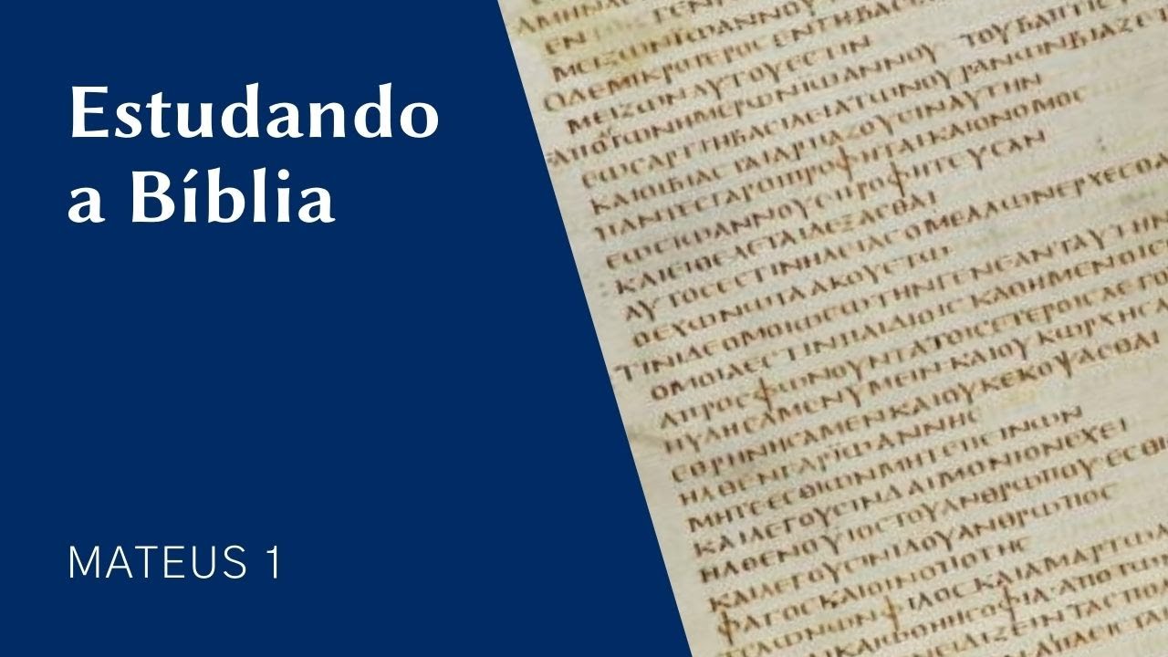 Estudando a Bíblia - Mateus 1