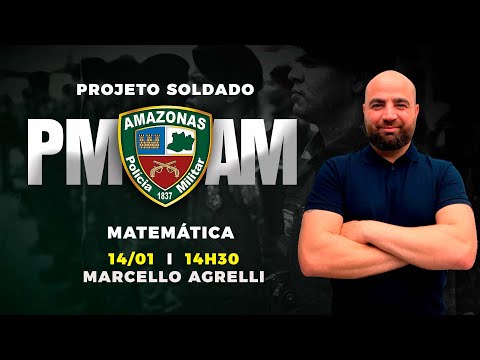Aula de Matemática - Soldado PM AM 2022 - AlfaCon