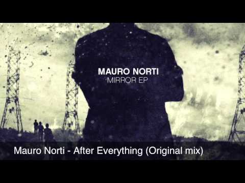 PFL020  - Mauro Norti- After Everything (Original mix)