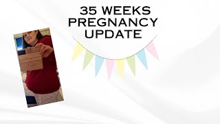 35 WEEKS PREGNANCY UPDATE/NURSERY ORGANISATION/BELLY MAPPING