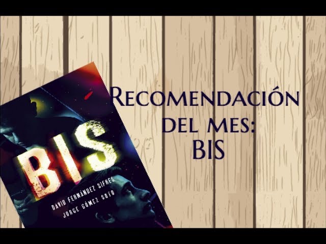 Vídeo relacionado con Bis (Gran Angular nº 334)