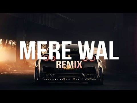 Harman Kaur x Ay Beats - Mere Wal (REMIX) [Music Video]