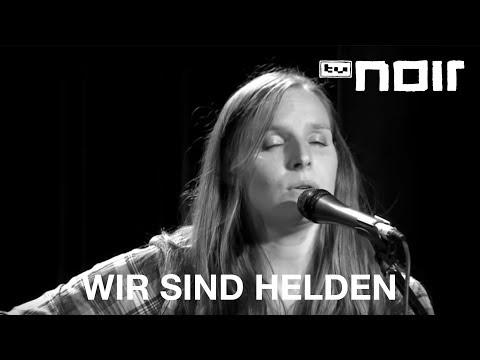 Nichts Was Wir Tun Konnten - Wir Sind Helden