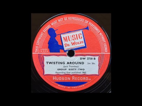 Group Sixty-Two - Twisting Around