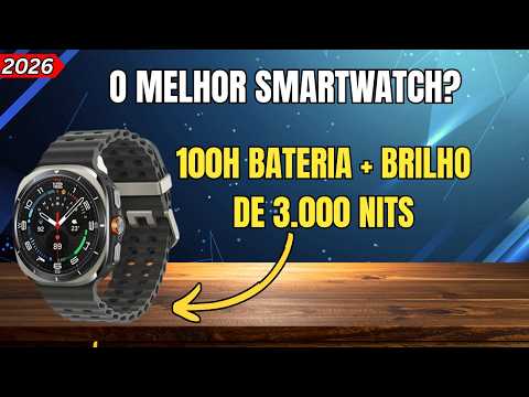 Smartwatch Galaxy Watch Ultra VALE a PENA COMPRAR em 2026? O MELHOR Smartwatch da SAMSUNG?