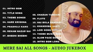 Mere Sai All Songs Audio Jukebox  Saibaba  Prabhuj