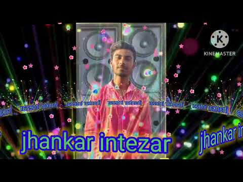 ine Hasin vadiyon se Do Char Najare Churane To Chale jhankar song