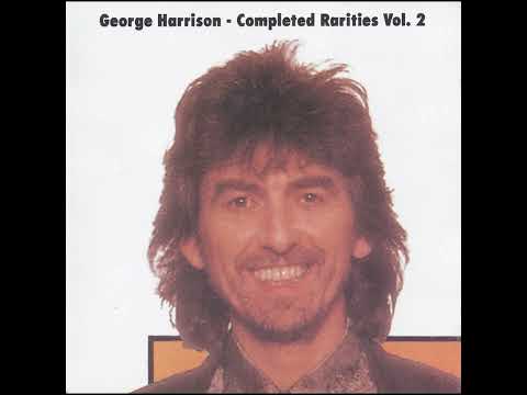 George Harrison - Completed Rarities Vol.2