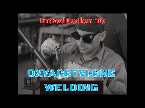 INTRODUCTION TO OXYACETYLENE WELDING 1950s EDUCATIONAL SHORT 51514