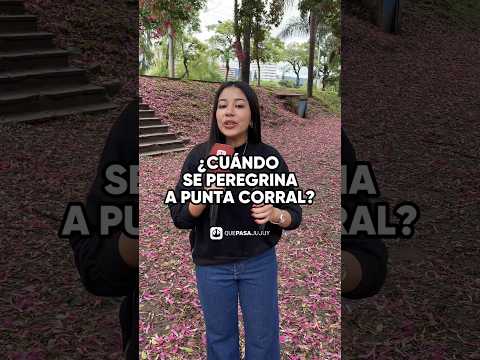 ¿CUANDO SE PEREGRINA A PUNTA CORRAL?