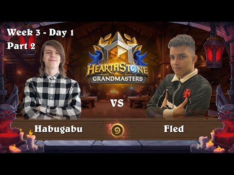 2022 Hearthstone Grandmasters | Last Call | Week 3 | Day 1 - part 2 (Habugabu vs Fled)