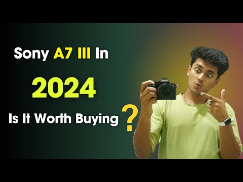 Sony Alpha 7 III Review 2024 | Is It Worth Buying?