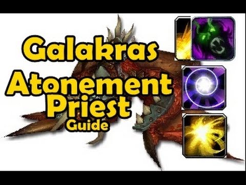Galakras Atonment Priest Guide 10-man normal