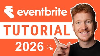 Eventbrite Tutorial – How to Create an Event & Sell Tickets Online (2026)