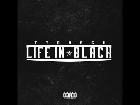 Tyonesk - Life In Black