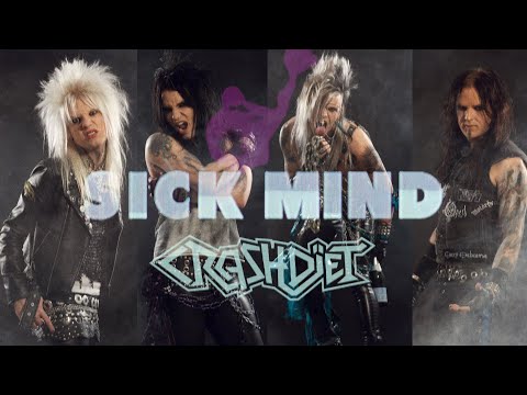 CRASHDÏET - Sick Mind (Official Music Video) #rocknroll #hardrock #glammetal #sweden