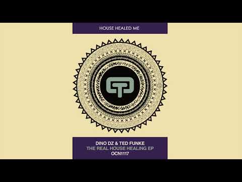 Dino DZ, Ted Funke - House Healed Me (Original Mix)