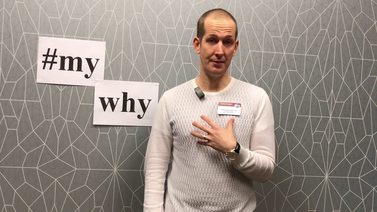 #MyWhy by Brad Revell