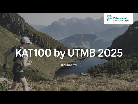 Aftermovie KAT100 by UTMB 2025 | Pillerseetal