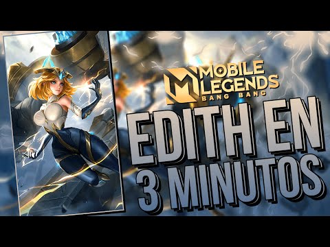 EDITH EN 3 MINUTOS 🚀Como usar a Edith, Edith Guía, tutorial - MOBILE LEGENDS ESPAÑOL