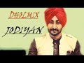 Jodiyan Dholmix | Yaaran Diyan Poun Baaran | Ranjit Bawa | Gurmeet Singh | New Punjabi Song 2023 ||