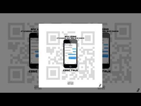 BFA Leano x ChoppaBoy Rod x BFA Chavo - Code Talk