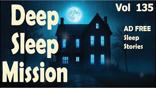 Deep Sleep Mission - Relaxing Tales for Sleep with Rain Sound | Spark of Suspense | Vol 135