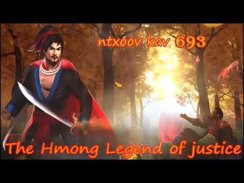 Ntxoov kav The Hmong Legend Part 693 - Yawg Txwv Foob tus neeg phem - Sword fighter for justice