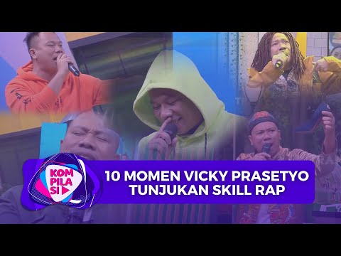 10 MOMEN FREESTYLE  RAP VICKY PRASETYO YANG BIKIN KAGUM | PILIHAN MIMIN (25/07/22)