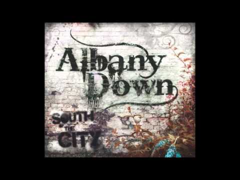 Albany Down - South Of The City (Full Album)