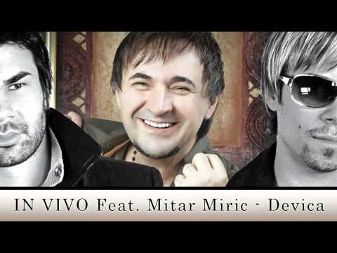 In Vivo feat Mitar Mirić 2011 - Devica