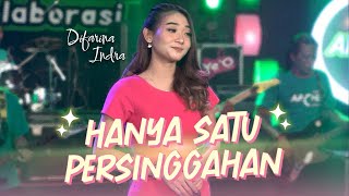 Download lagu Hanya Satu Persinggahan Difarina Indra... mp3