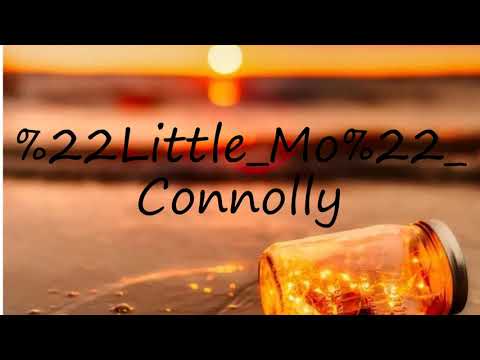How to pronounce "Little Mo" Connolly?