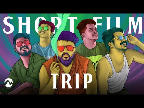 TRIP -Short Film | Sreedev Suprakash | Vagabonds Parallel Culture
