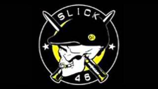 SLICK 46 - FOR YOU NOT ME.wmv