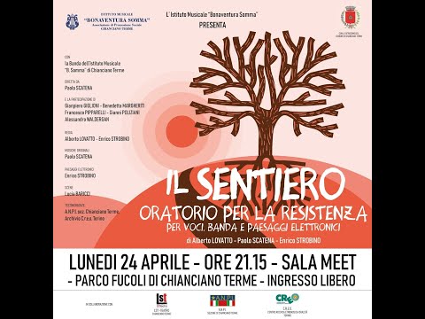 IL SENTIERO  Oratorio per la Resistenza - per voci banda e paesaggi elettronici