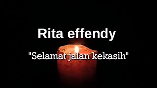 Download lagu Rita Effendy - Selamat Jalan kekasih | Lyrics mp3 Download lagu Rita Effendy - Selamat Jalan kekasih | Lyrics mp3