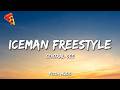 CENTRAL CEE - ICEMAN FREESTYLE (Lyrics)