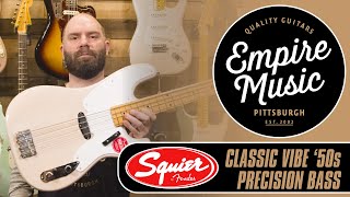 Video thumbnail for Squier Classic Vibe '50s Precision Bass - EMPIRE MUSIC by Empire Music