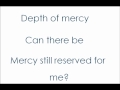 Selah- Depth of Mercy Lyrics