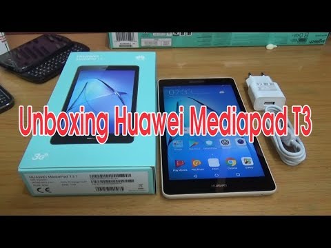 Unboxing Huawei Mediapad T3 with 7 inch display screen
