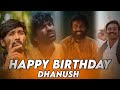 Dhanush Birthday WhatsApp Status Dhanush Birthday WhatsApp Status Tamil