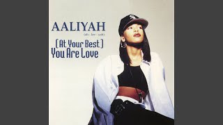 At Your Best (You Are Love) (LP Mix)